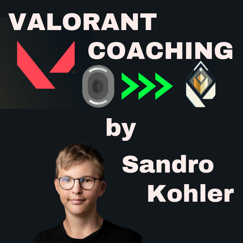 Valorant Coaching by Sandro Kohler